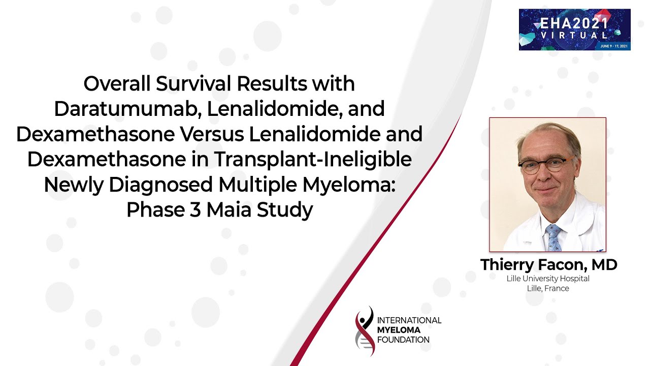 The text details the overall survival results of a study comparing daratumumab-based therapy with lenalidomide and dexamethasone against lenalidomide and dexamethasone alone for treating transplant-ineligible newly diagnosed multiple myeloma, presented by Dr. Thierry Facon from Lille University Hospital.