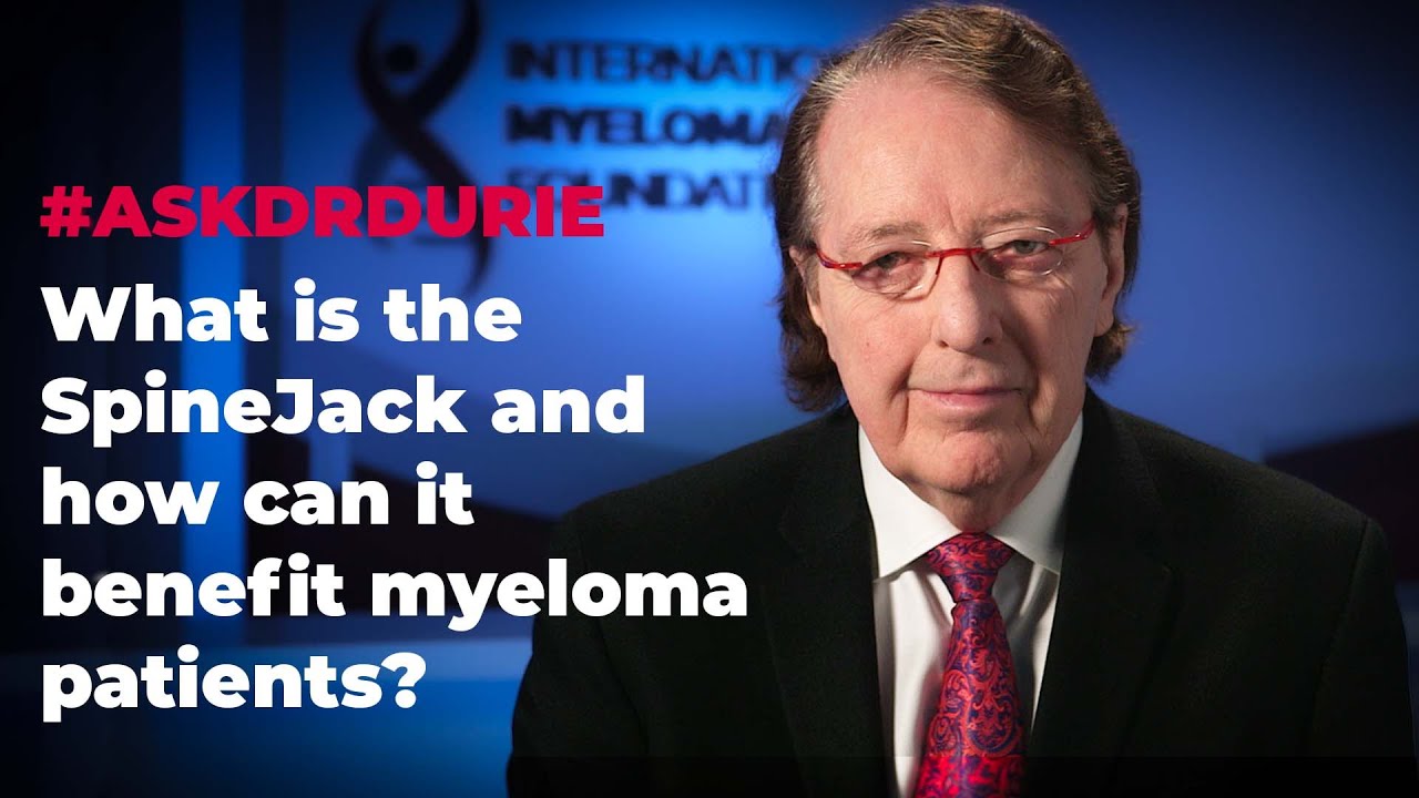 What is the SpineJack and how can it benefit myeloma patients? Int'l Myeloma Fn